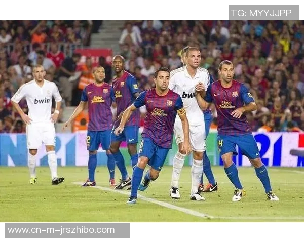 皇家马德里与巴萨巅峰对决谁能在西班牙国家德比中笑到最后